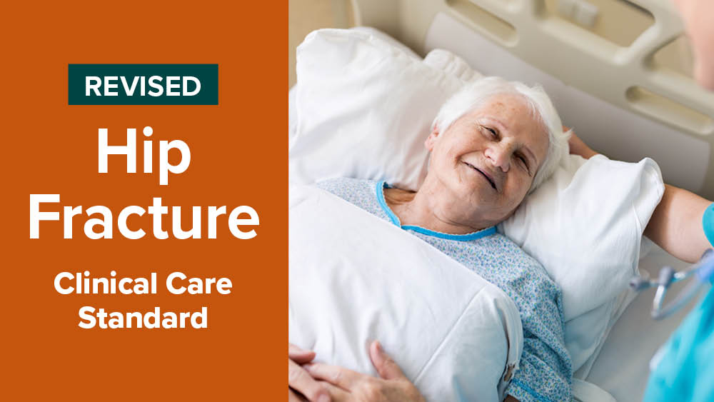 Revised Hip Fracture Clinical Care Standard