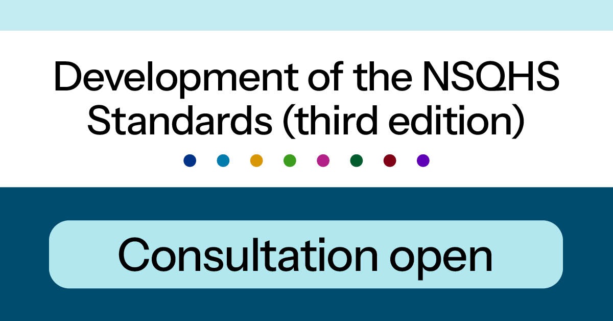 Tile image with caption "Consultation open" for the third edition of the National Safety and Quality Health Service Standards
