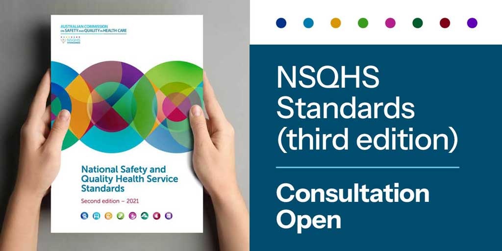 Tile image with caption "Consultation open" for the third edition of the National Safety and Quality Health Service Standards