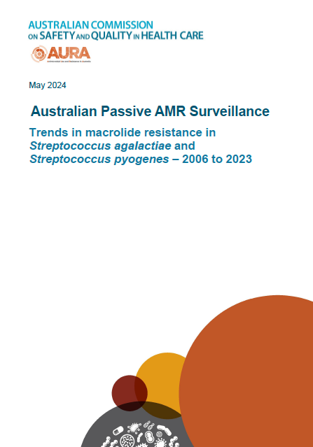 Thumbnail for the Australian Passive AMR Surveillance: Trends in macrolide resistance in Streptococcus agalactiae and Streptococcus pyogenes – 2006 to 2023 report