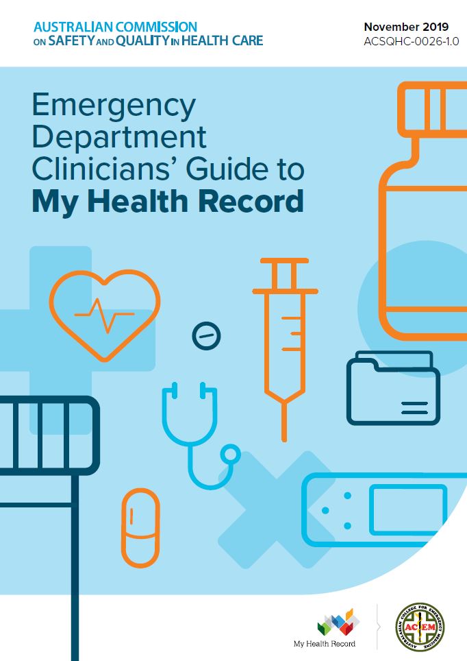 Cover of the Emergency Clinicians' Guide to My Health Record