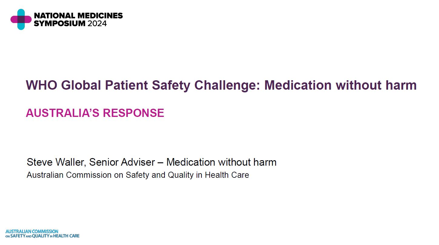 Setting the scene: WHO Global Patient Safety Challenge – Medication without harm – Australia’s response – 2023 status report
