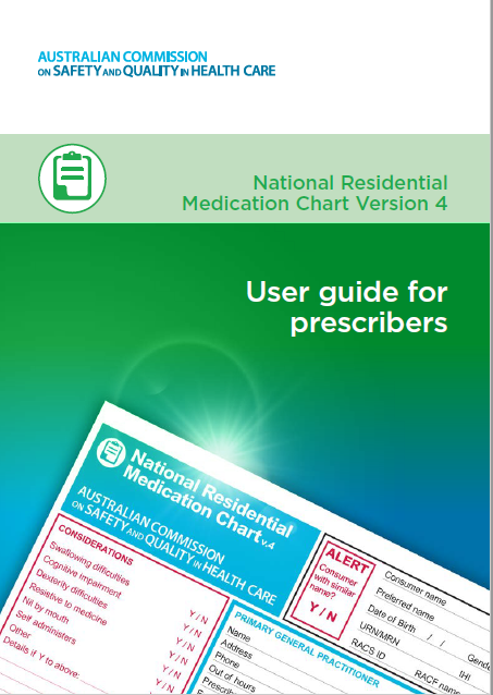 National Residential Medication Chart User Guide for Prescribers 2021