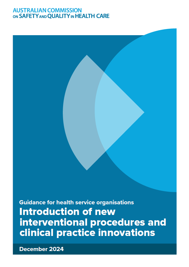 Thumbnail for Guidance for health service organisations - Introduction of new interventional procedures and clinical practice innovations