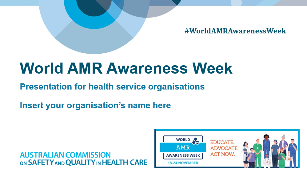 Thumbnail for World AMR Awareness Week Health Service Organisations Presentation
