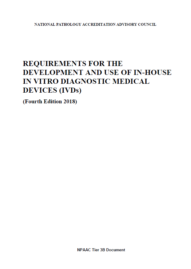 An image of the front cover of Tier 3B Requirements for the Development and use of In-house In Vitro Diagnostic Medical Devices (IVDs) (Fourth Edition 2018)
