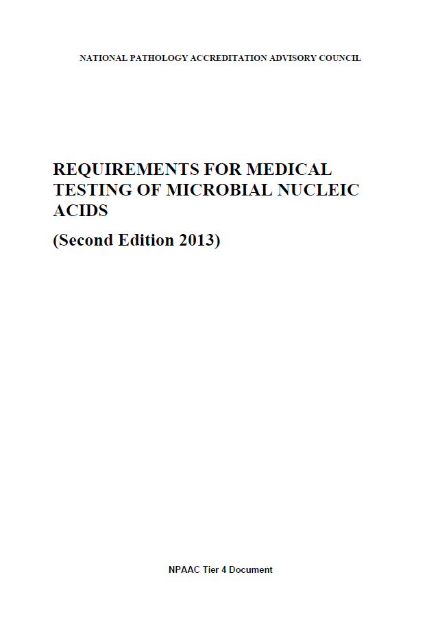 An image of the front cover of Tier 4 Requirements for Medical Testing of Microbial Nucleic Acids (Second Edition 2013)