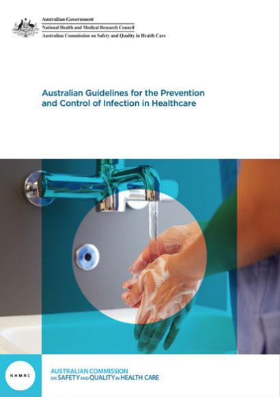 Australian Guidelines for the Prevention and Control of Infection in Health Care