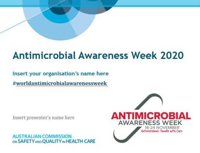 Antimicrobial Awareness Week Powerpoint Presentation Australian Commission On Safety And Quality In Health Care Antimicrobial Awareness Week Powerpoint Presentation Australian Commission On Safety And Quality In Health Care