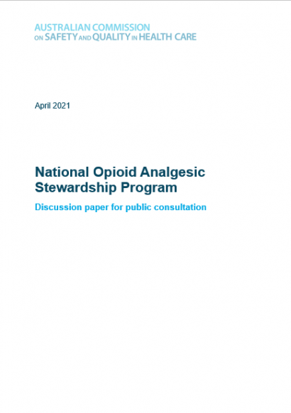 Opioid Analgesic Stewardship Program discussion paper