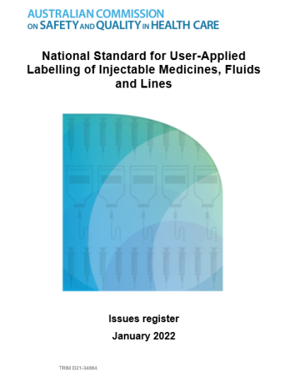 National Standard for User-Applied Labelling of Injectable Medicines, Fluids and Lines