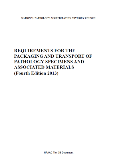 An image of the front cover of Tier 3B Requirements for the Packaging and Transport of Pathology Specimens and Associated Materials (Fourth Edition 2013)