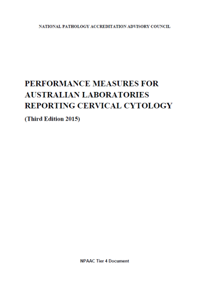 An image of the front cover of Tier 4 Performance Measures for Australian Laboratories Reporting Cervical Cytology (Third Edition 2015)