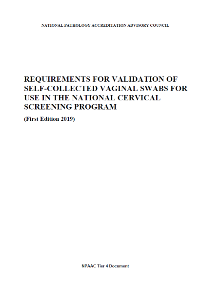 An image of the front cover of Tier 4 Requirements for Validation of Self-Collected Vaginal Swabs for use in the National Cervical Screening Program (First Edition 2019)