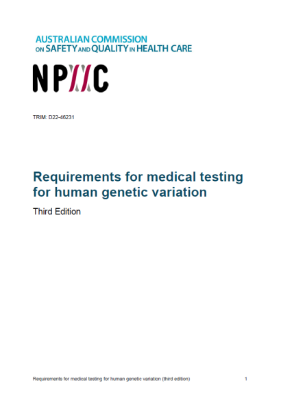 An image of the cover page of the document Requirements for medical testing for human genetic variation (Third Edition 2023)