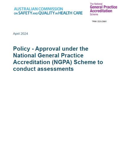 Policy - Approval under the National General Practice Accreditation (NGPA) Scheme to conduct assessments