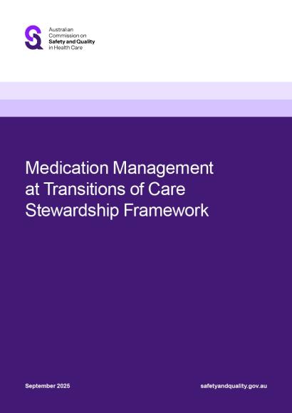 Medication Management at Transitions of Care Stewardship Framework