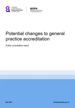 Cover of public consultation report: Potential changes to general practice accreditation