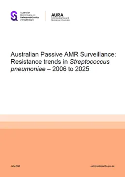 Cover of 'Australian Passive AMR Surveillance: Resistance trends in Streptococcus pneumoniae – 2006 to 2025' document