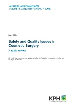 Safety and Quality Issues in Cosmetic Surgery: A rapid review