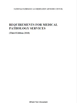An image of the front cover of Tier 2 Requirements for medical pathology services (Third edition 2018)